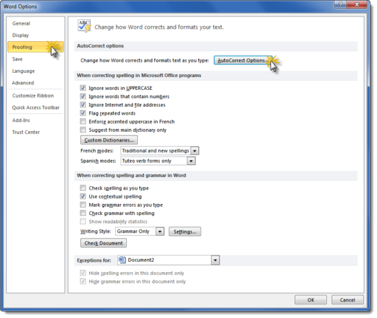 Click on Proofing, then click on Auto Correct Options. The next dialog ...