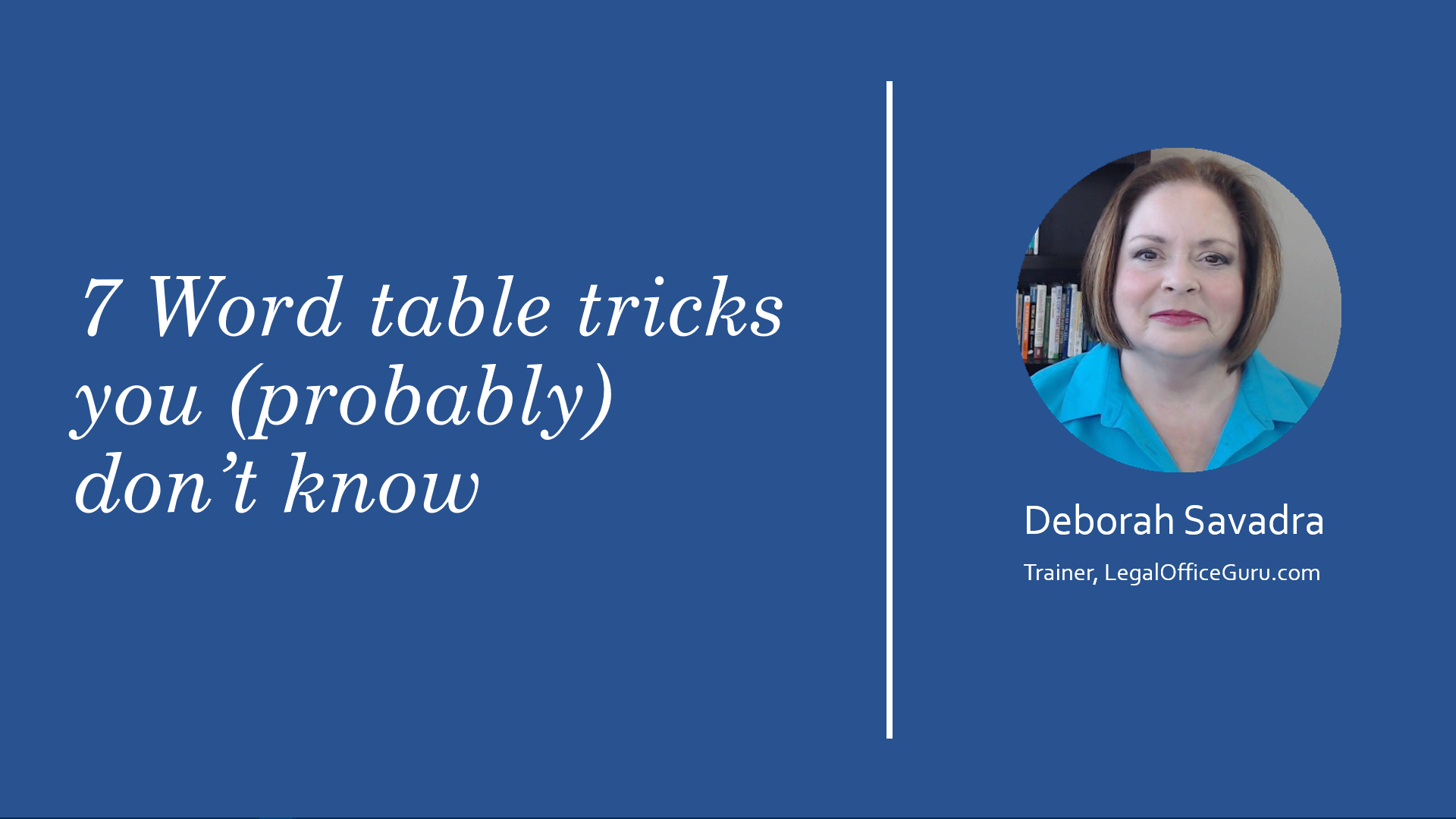 7 Table Tricks you (probably) don't know
