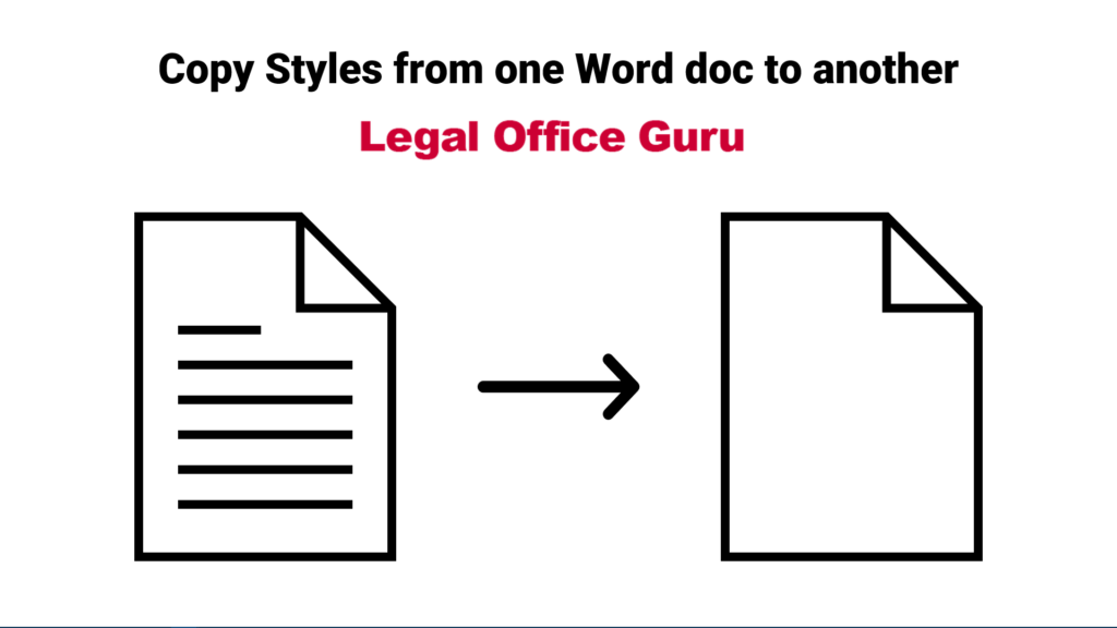 how-to-copy-styles-from-one-document-to-another-legal-office-guru